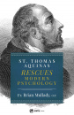 St. Thomas Aquinas Rescues Modern Psychology