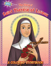 Brother Francis Presents Coloring Book: Saint Therese of Lisieux
