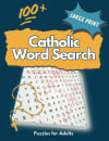 100+ Large Print Catholic Word Search Puzzles for Adults