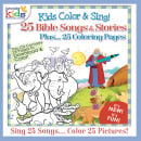 Kids Color & Sing 25 Bible Songs & Stories