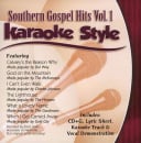 Karaoke Style: Southern Gospel Hits, Vol. 1