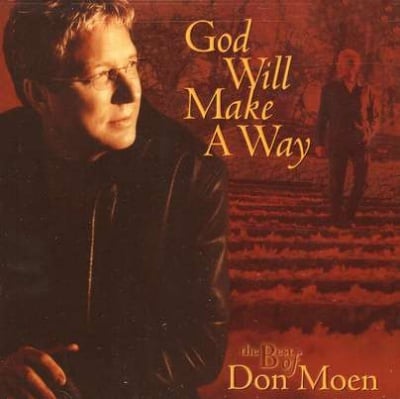 God Will Make A Way: The Best of Don Moen, Compact Disc