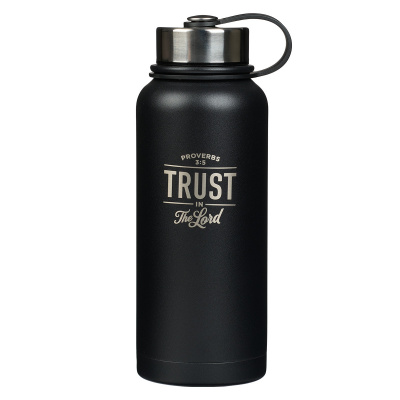 Water Bottle: Trust In The Lord (Stainless Steel)