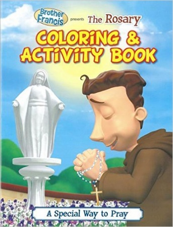 Brother Francis Presents:The Rosary (Coloring & Activity Book)