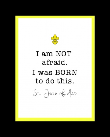 I Am Not Afraid, St. Joan of Arc Matted Print
