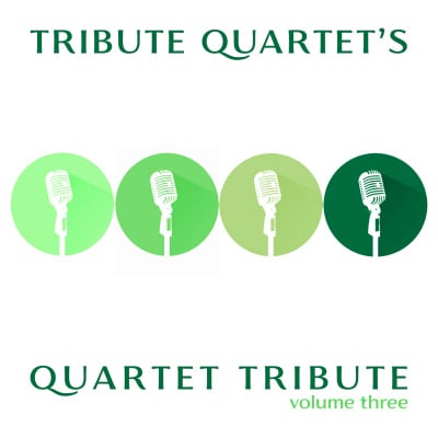 Quartet Tribute Volume 3