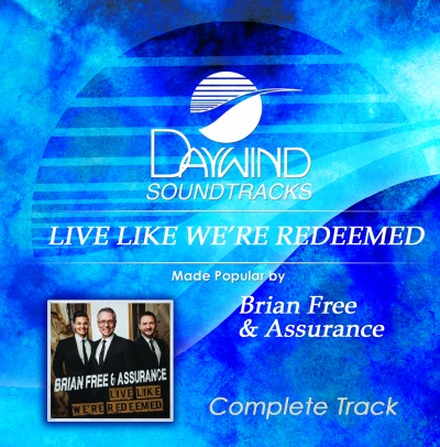 Live Like We're Redeemed (complete soundtrack)