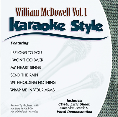 Karaoke Style: William McDowell Vol. 1