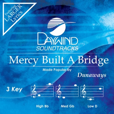 Mercy Built A Bridge
