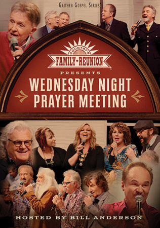 Country's Family Reunion: Wednesday Night Prayer Meeting (DVD)