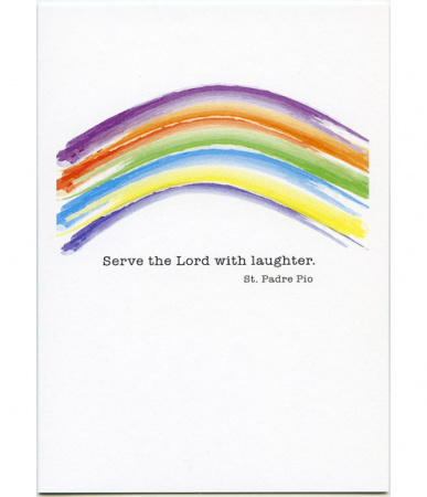 Serve the Lord With Laughter, St. Padre Pio Friendship Card