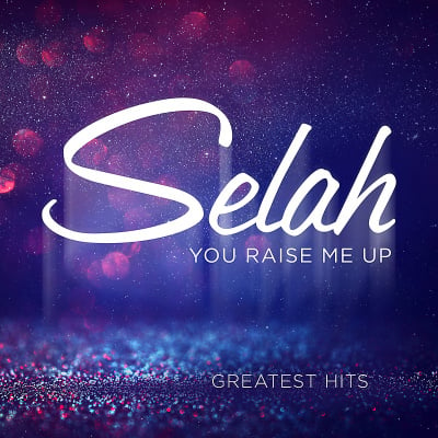 You Raise Me Up: Greatest Hits