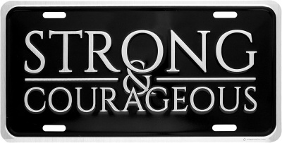 Deluxe License Plate Cover - Strong & Courageous (Black and Silver)