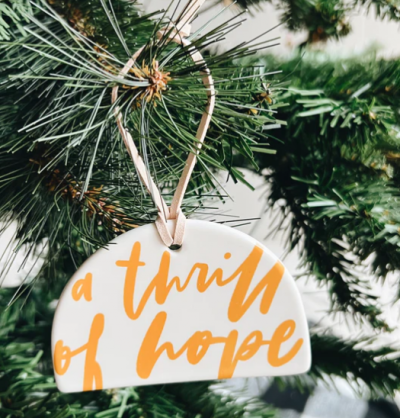 Christmas Ornament: Thrill Of Hope