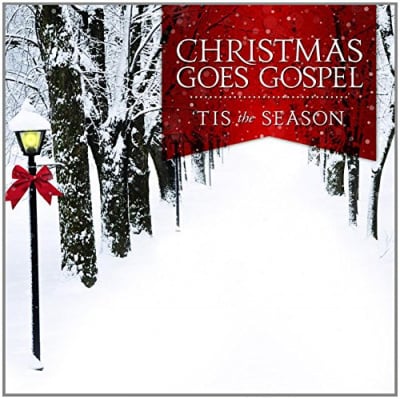 Christmas Goes Gospel: Tis The Season