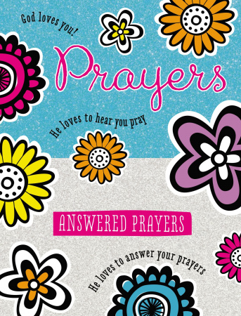 Prayers: Answered Prayers
