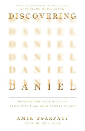 Discovering Daniel: Finding Our Hope in God’s Prophetic Plan Amid Global Chaos