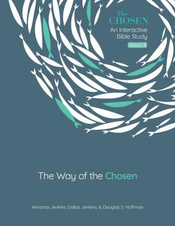 The Way of the Chosen (Bible Study Series Book 3)