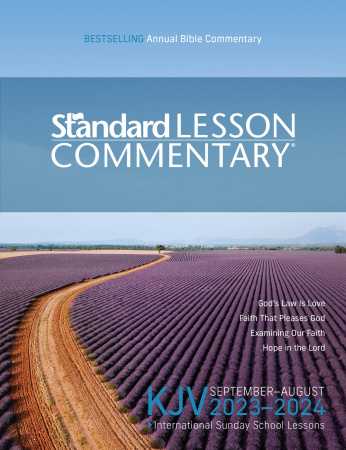 KJV Standard Lesson Commentary® 2023-2024