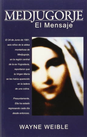 Medjugorje: El Mensaje (Spanish Edition)