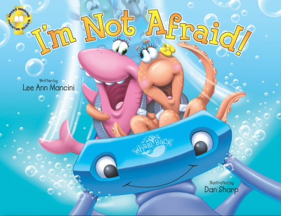 Im Not Afraid!: Adventures Of The Sea Kids