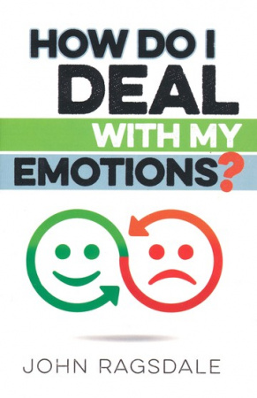 How Do I Deal with My Emotions?