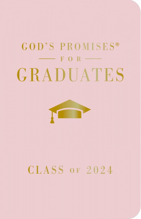God's Promises for Graduates: Class of 2024 (Pink)
