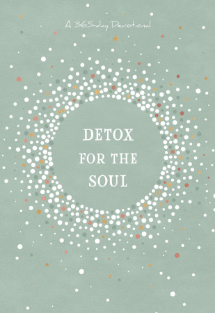 Detox for the Soul: A 365-Day Devotional