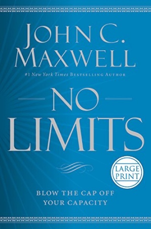 No Limits: Blow the CAP Off Your Capacity (Large Print)