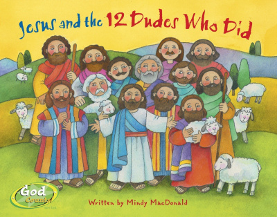 Jesus and the 12 Dudes Who Did
