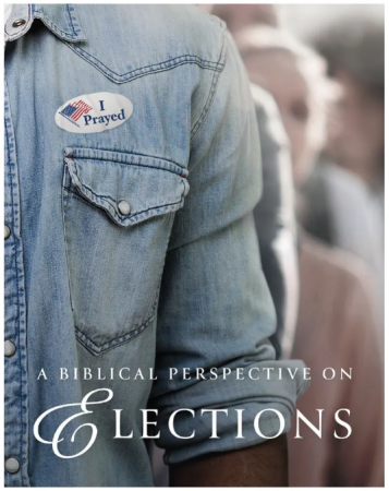 A Biblical Perspective On Elections