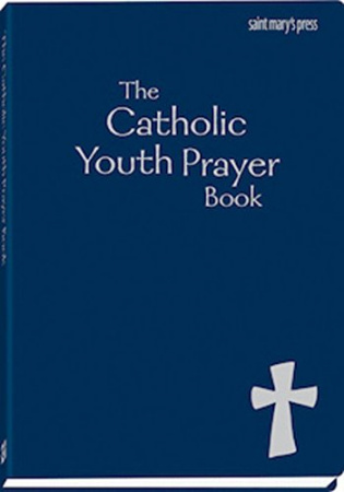 The Catholic Youth Prayer Book (Second Edition)