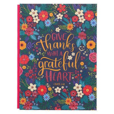 Journal: Give Thanks With A Grateful Heart (X-Large)