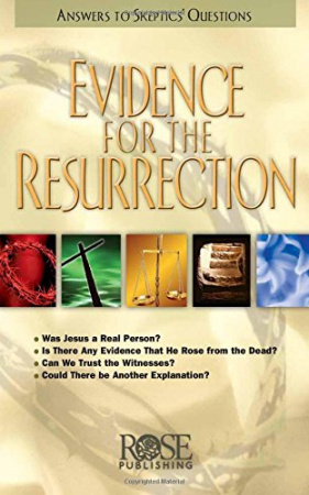 Pamphlet: Evidence for the Resurrection: Answers to Skeptics' Questions