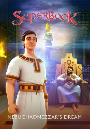 Superbook: Nebuchadnezzar's Dream (DVD)