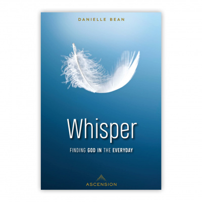 Whisper: Finding God in the Everyday