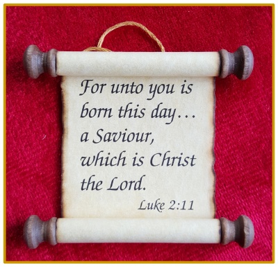 Scripture Scroll Ornament: Luke 2:11