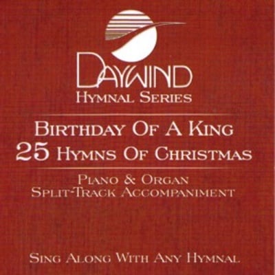 Birthday of a King - 25 Hymns of Christmas