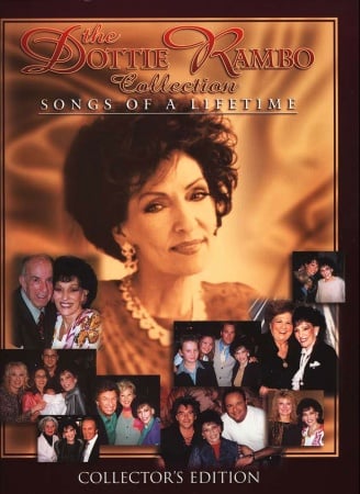 Dottie Rambo Collection: Songs of a Lifetime Songbook