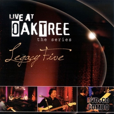 Live at Oak Tree: Legacy Five (CD+DVD)