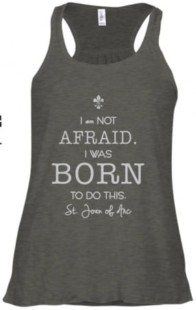 I Was Born to Do This, St. Joan of Arc, Tank (Large)