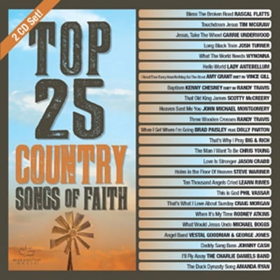 Top 25 Country Songs Of Faith