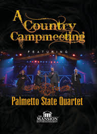 Country Campmeetinga: Palmetto State Quartet