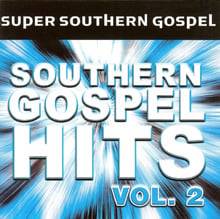 Super Southern Gospel Hits, Vol. 2