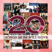 Daywind 20: Songs Mom Will Love