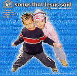 Songs That Jesus Said