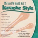 Karaoke Style: Michael W. Smith, Vol. 2
