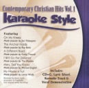 Karaoke Style: Contemporary Christian Hits, Vol. 1
