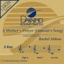 A Mother's Prayer (Hannah's Song)