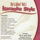 Karaoke Style: He's Alive, Vol. 1
